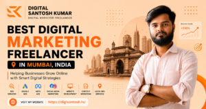 Best Digital Marketing Freelancer in Mumbai, India